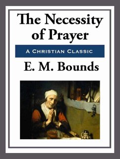 Cover The Necessity of Prayer (eBook, ePUB)