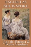 English As She Is Spoke (eBook, ePUB) English As She Is Spoke (eBook, ePUB)