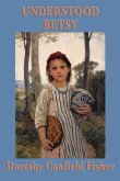 Understood Betsy (eBook, ePUB) Understood Betsy (eBook, ePUB)