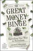 The Great Money Binge (eBook, ePUB)