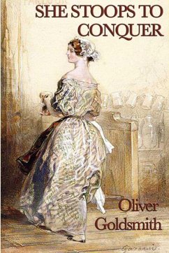 She Stoops to Conquer (eBook, ePUB) - Goldsmith, Oliver