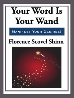 Your Word is Your Wand (eBook, ePUB) - Scovel-Shinn, Florence
