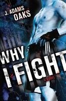 Cover Why I Fight (eBook, ePUB)