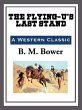 The Flying U's Last Stand (eBook, ePUB) - Bild 1