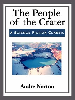 The People of the Crater (eBook, ePUB) - Norton, Andre