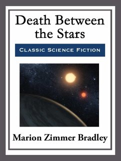 Death Between the Stars (eBook, ePUB) - Bradley, Marion Zimmer