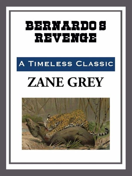 Bernardo's Revenge (eBook, ePUB) Bernardo's Revenge (eBook, ePUB)