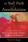The Sufi Path of Annihilation (eBook, ePUB)