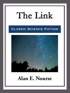 The Link (eBook, ePUB) - Nourse, Alan E.