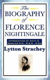 The Biography of Florence Nightingale (eBook, ePUB)