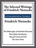 The Selected Writings of Friedrich Nietzsche (eBook, ePUB)