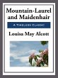 Mountain-Laurel and Maidenhair (eBook,... - Bild 1