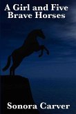 A Girl and Five Brave Horses (eBook, ePUB)