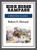 High Horse Rampage (eBook, ePUB)