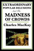 Extraordinary Popular Delusions and the Madness of Crowds (eBook, ePUB)