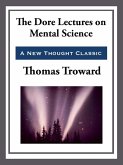The Dore Lectures on Mental Science (eBook, ePUB)