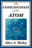 The Consciousness of the Atom (eBook, ePUB)