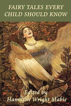 Fairy Tales Every Child Should Know (eBook, ePUB)