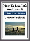 How to Live Life and Love it (eBook, ePUB)