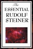 The Essential Rudolf Steiner (eBook, ePUB)