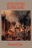 Otto of the Silver Hand (eBook, ePUB)
