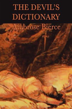 The Devil's Dictionary (eBook, ePUB) - Bierce, Ambrose