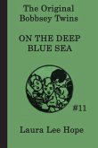 The Bobbsey Twins on the Deep Blue Sea (eBook, ePUB)