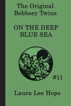 Cover The Bobbsey Twins on the Deep Blue Sea (eBook, ePUB)