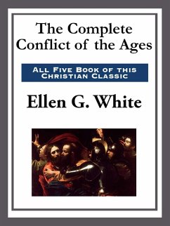 Cover The Complete Conflict of the Ages (eBook, ePUB)