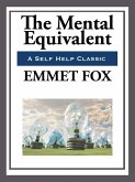 The Mental Equivalent (eBook, ePUB)