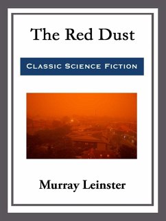 The Red Dust (eBook, ePUB) - Leinster, Murray