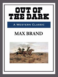 Out of the Dark (eBook, ePUB) - Brand, Max