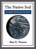 The Native Soil (eBook, ePUB)