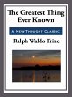 The Greatest Thing Ever Known (eBook,... - Bild 1