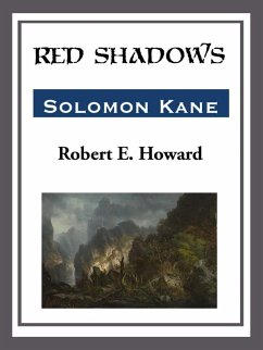 Red Shadows (eBook, ePUB) - Howard, Robert E.