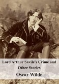 Lord Arthur Savile's Crime and Other Stories (eBook, PDF)