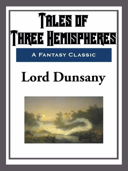 Tales of Three Hemispheres (eBook, ePUB) Tales of Three Hemispheres (eBook, ePUB)