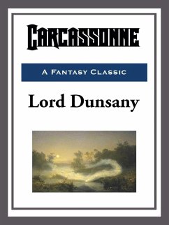 Carcassonne (eBook, ePUB) - Dunsany, Lord