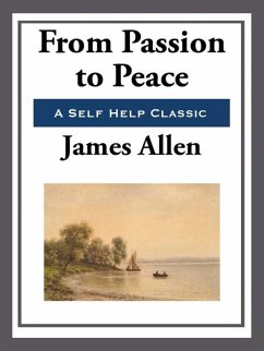 From Passion to Peace (eBook, ePUB) - Allen, James