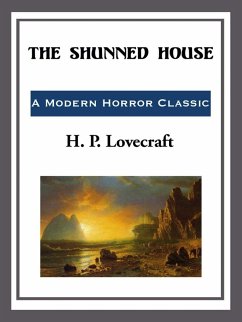 The Shunned House (eBook, ePUB) - Lovecraft, H. P.