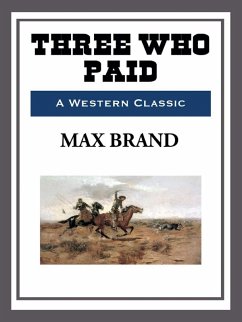 Three Who Paid (eBook, ePUB) - Brand, Max