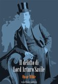 Il delitto di Lord Arturo Savile (eBook, ePUB)