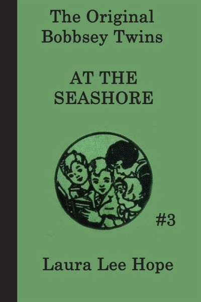 The Bobbsey Twins at the Seashore (eBook, ePUB) The Bobbsey Twins at the Seashore (eBook, ePUB)