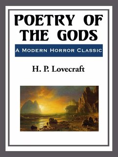 Poetry of the Gods (eBook, ePUB) - Lovecraft, H. P.