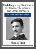 High Frequency Oscillators for Electro-Therapeutic and Other Purposes (eBook, ePUB)