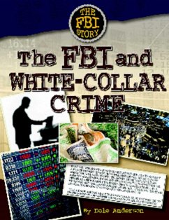 The FBI and White-Collar Crime (eBook, ePUB) - Anderson, Dale