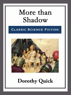 More than Shadow (eBook, ePUB) - Quick, Dorothy