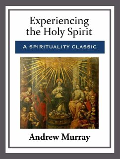 Experiencing the Holy Spirit (eBook, ePUB) - Murray, Andrew