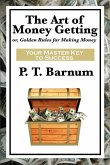 The Art of Money Getting (eBook, ePUB)