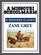 A Missouri Schoolmarm (eBook, ePUB) - Bild 1
